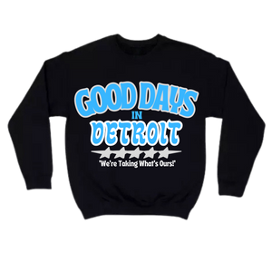 Good Days In Detroit Crewneck